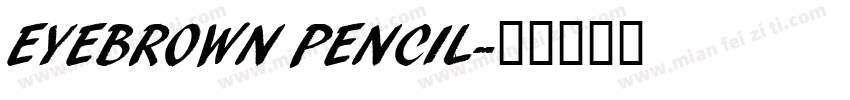 EYEBROWN PENCIL字体转换